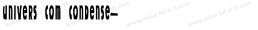 Univers Com Condense字体转换